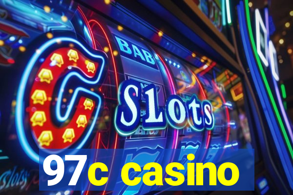 97c casino